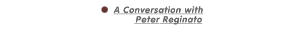 Peter Reginato - Biography